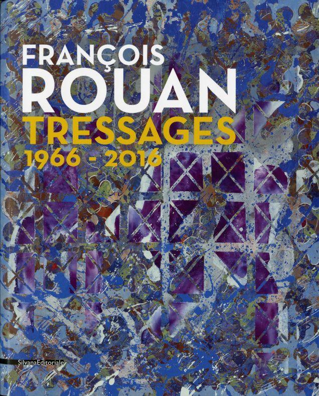 francois rouan tressages